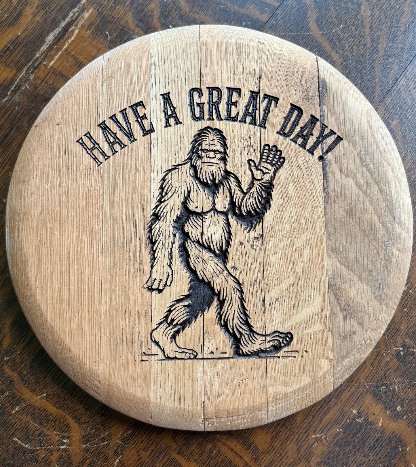 15 gallon Bourbon Barrel Head - Bigfoot Have a Nice Day